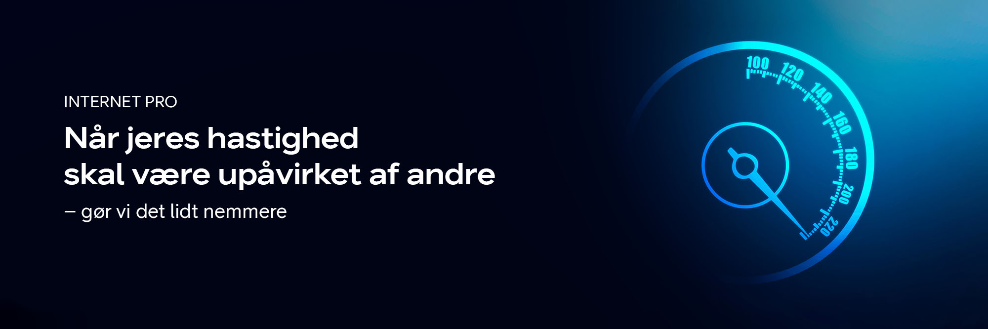 Internet PRO fra Telia Erhverv. Når jeres hastighed skal være upåvirket af andre - gør vi det lidt nemmere